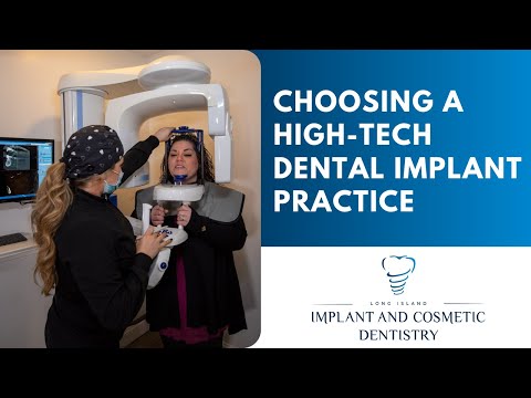 Advantages of Choosing A High-Tech Dental Implant Practice
